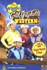 Watch The Wiggles Cold Spaghetti Western 2KMovies