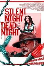 Watch Silent Night Dead Night A New Christmas Carol 2KMovies