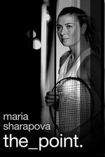 Watch Maria Sharapova: The Point 2KMovies