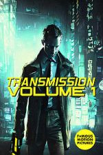 Watch Transmission: Volume 1 2KMovies