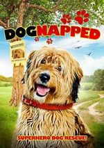 Watch Dognapped 2KMovies