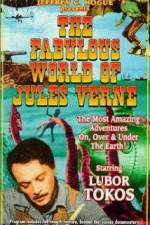 Watch The Fabulous World of Jules Verne 2KMovies