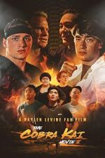 Watch The Cobra Kai Movie Part II 2KMovies