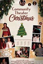 Watch Community Theater Christmas 2KMovies