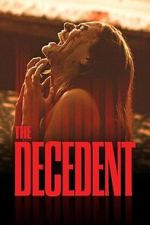 Watch The Decedent 2KMovies