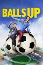 Watch Balls Up 2KMovies