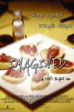 Watch Imagined 2KMovies