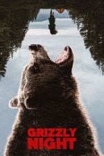 Watch Grizzly Night 2KMovies