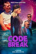 Watch Code Break 2KMovies
