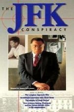 Watch The JFK Conspiracy 2KMovies