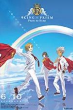 Watch King of Prism: Pride the Hero 2KMovies