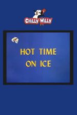 Watch Hot Time on Ice 2KMovies