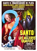 Watch Santo vs. the Vampire Women 2KMovies