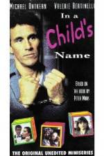Watch In a Child's Name 2KMovies