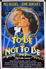 Watch To Be or Not to Be (1983) 2KMovies