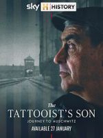 Watch The Tattooist\'s Son: Journey to Auschwitz 2KMovies