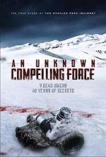 Watch An Unknown Compelling Force 2KMovies