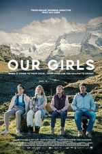Watch Our Girls 2KMovies