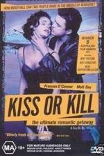 Watch Kiss or Kill 2KMovies