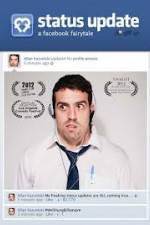 Watch Status Update: A Facebook Fairytale 2KMovies