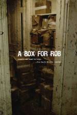 Watch A Box for Rob 2KMovies
