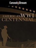 Watch America\'s World War I Centennial (TV Short 2017) 2KMovies