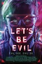 Watch Let's Be Evil 2KMovies