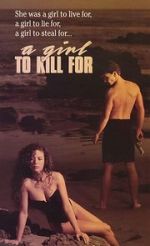 Watch A Girl to Kill For 2KMovies