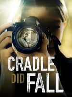 Watch Cradle Did Fall 2KMovies