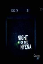 Watch Discovery Channel Night of the Hyena 2KMovies
