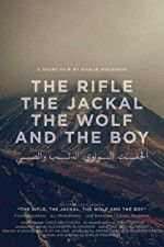 Watch The Rifle, the Jackal, the Wolf and the Boy 2KMovies