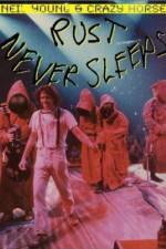 Watch Rust Never Sleeps 2KMovies