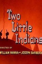 Watch Two Little Indians 2KMovies