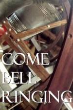 Watch Come Bell Ringing With Charles Hazlewood 2KMovies
