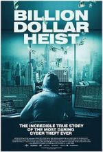 Watch Billion Dollar Heist 2KMovies