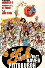 Watch The Fish That Saved Pittsburgh 2KMovies