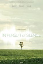 Watch In Pursuit of Silence 2KMovies