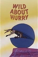 Watch Wild About Hurry (Short 1959) 2KMovies