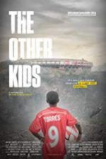 Watch The Other Kids 2KMovies