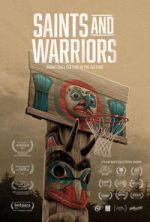 Watch Saints And Warriors 2KMovies