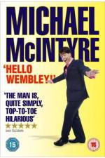 Watch Michael McIntyre Hello Wembley 2KMovies