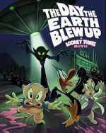 Watch The Day the Earth Blew Up: A Looney Tunes Movie 2KMovies