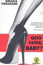 Watch Quo Vadis Baby 2KMovies