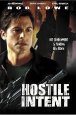 Watch Hostile Intent 2KMovies