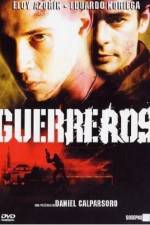 Watch Guerreros 2KMovies
