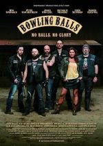Watch Bowling Balls 2KMovies