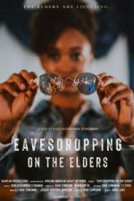 Watch Eavesdropping on the Elders 2KMovies