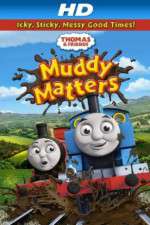 Watch Thomas & Friends Muddy Matters 2KMovies