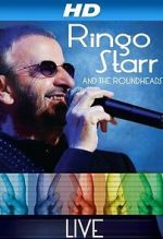Watch Ringo Starr and the Roundheads Live 2KMovies