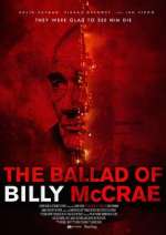 Watch The Ballad of Billy McCrae 2KMovies